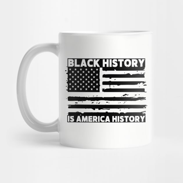 Black History Is America History by Creatifly Graphic Tees